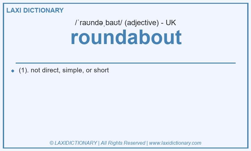 Definition roundabout in British English
