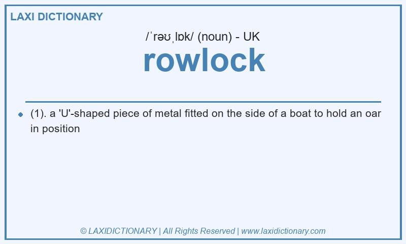Definition rowlock in British English