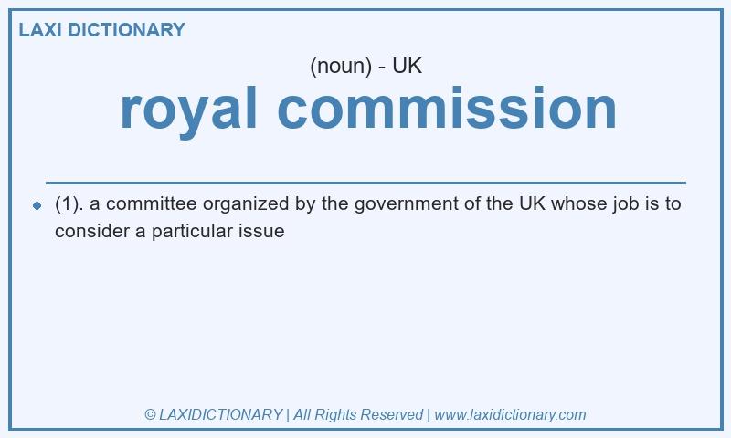 Definition royal commission in British English