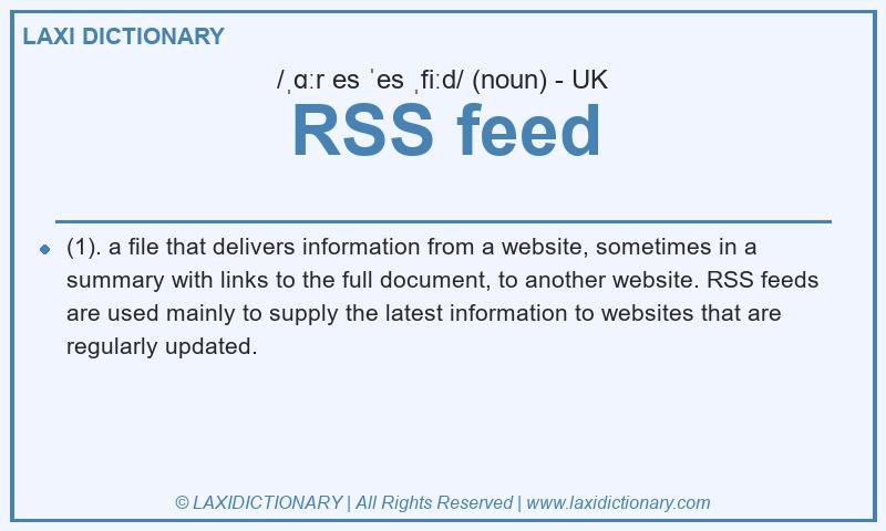 Definition RSS feed in British English