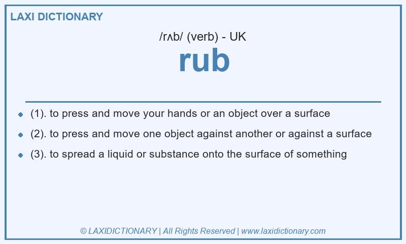 Definition rub in British English