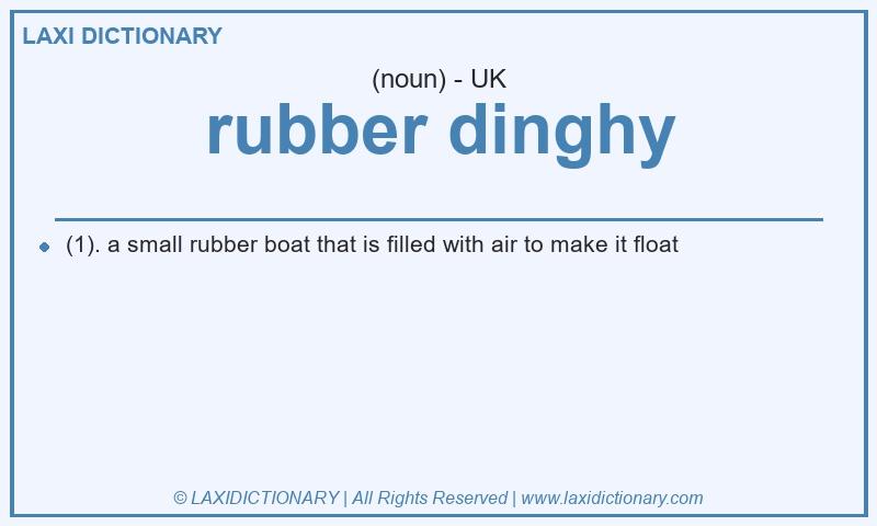 Definition rubber dinghy in British English