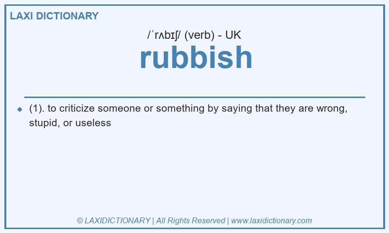 Definition rubbish in British English