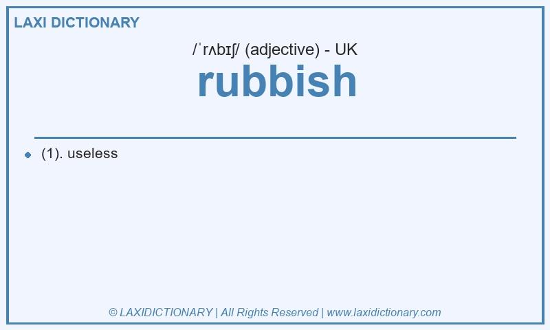 Definition rubbish in British English