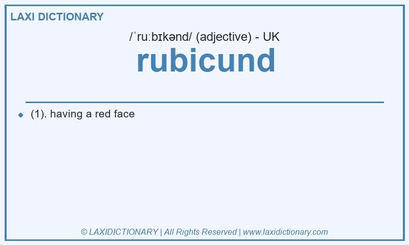 Definition rubicund in British English