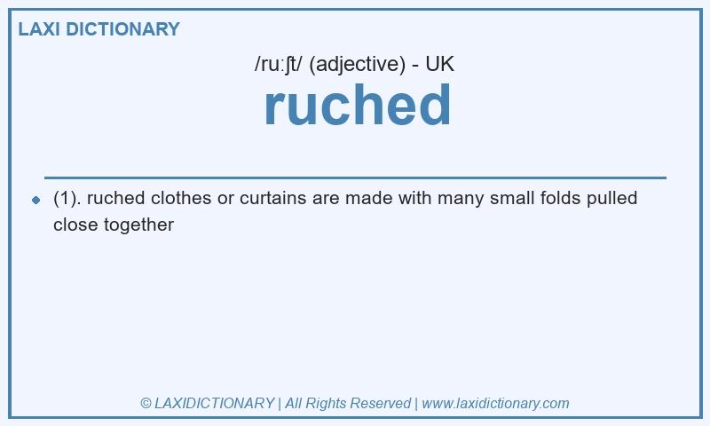 Definition ruched in British English