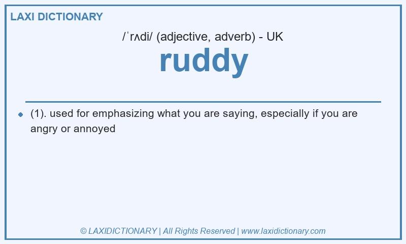 Definition ruddy in British English