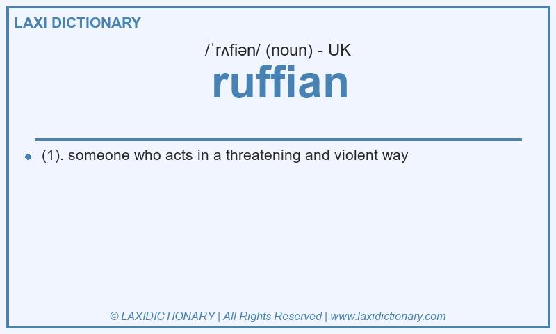 Definition ruffian in British English
