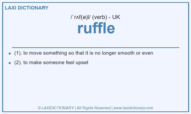 Definition ruffle in British English
