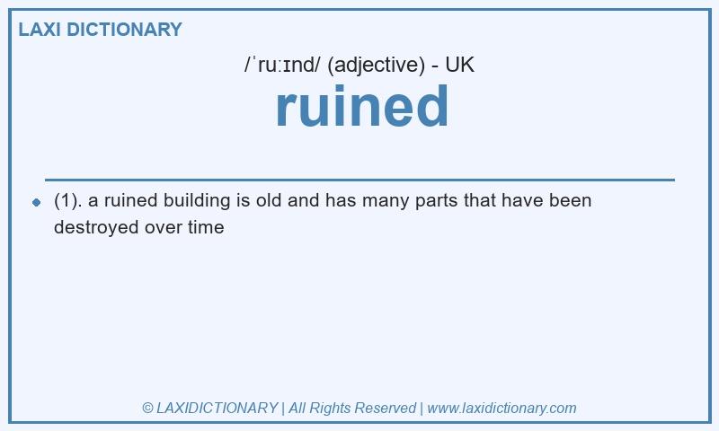 Definition ruined in British English