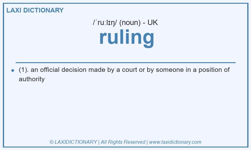 Definition ruling in British English