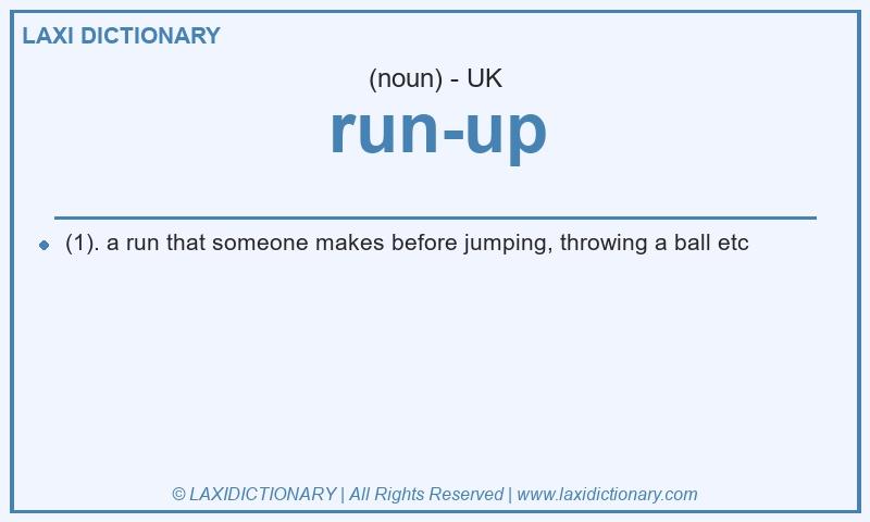 Definition run-up in British English