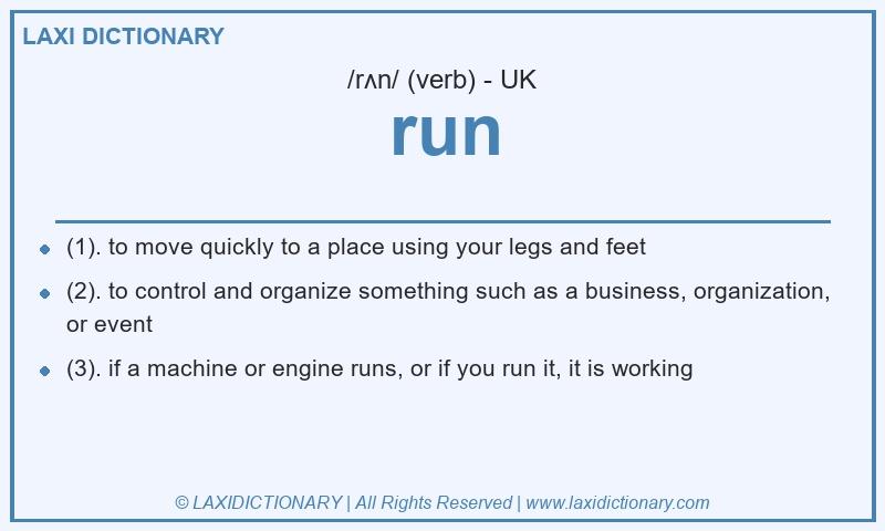Definition run in British English