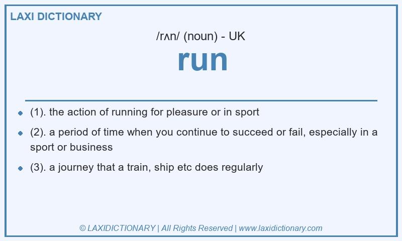 Definition run in British English