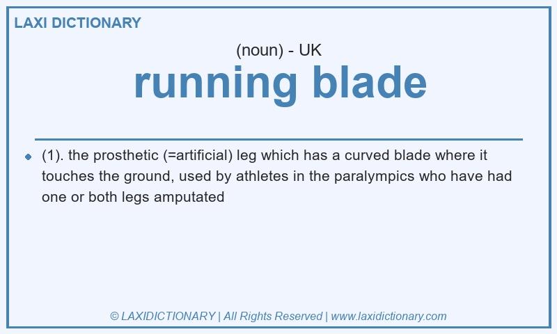 Definition running blade in British English