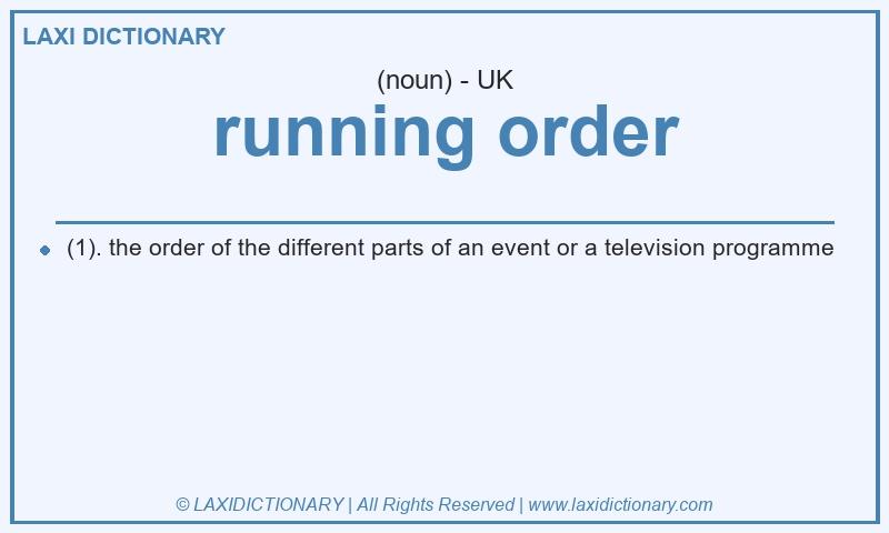 Definition running order in British English