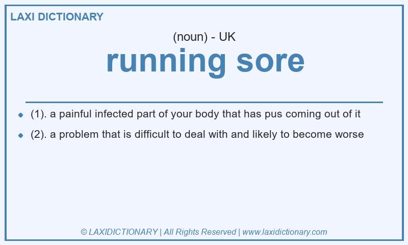 Definition running sore in British English