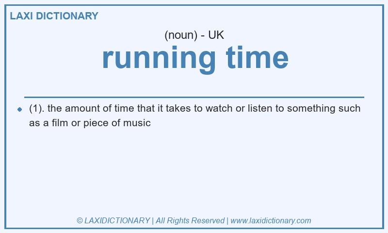 Definition running time in British English