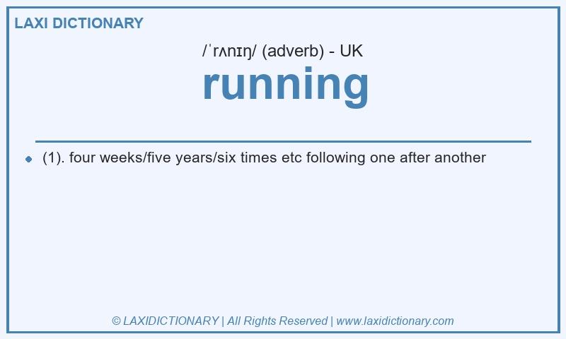 Definition running in British English