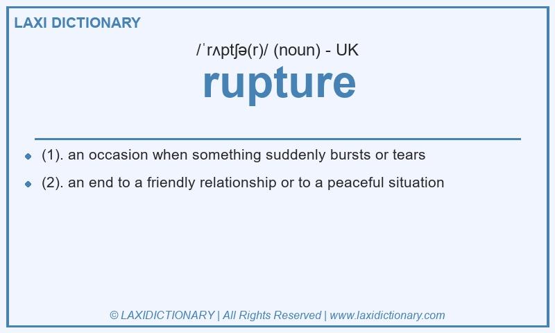 Definition rupture in British English