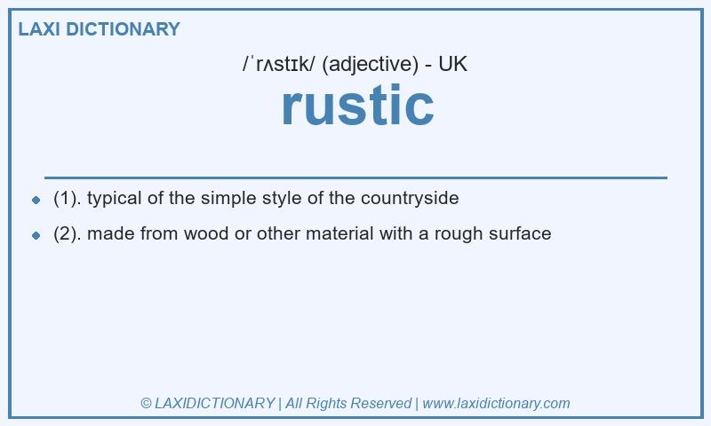 Definition rustic in British English