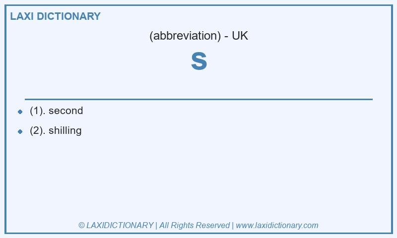 Definition s in British English