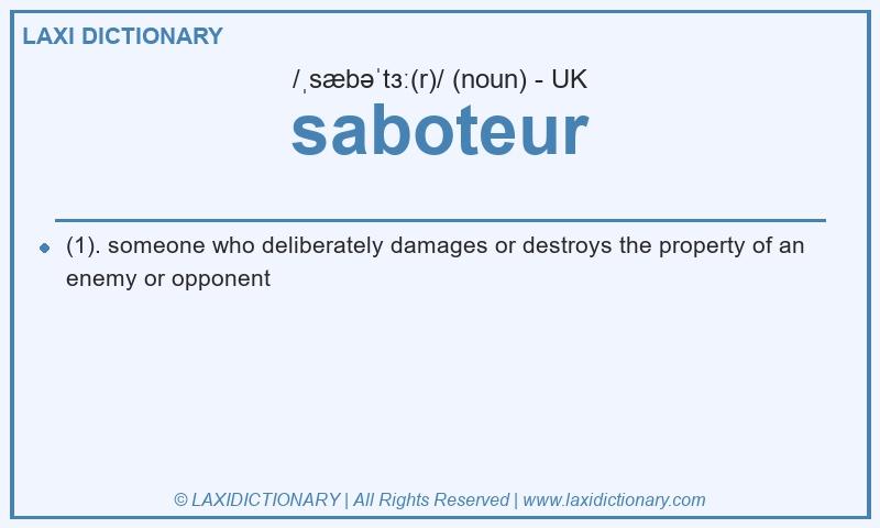 Definition saboteur in British English