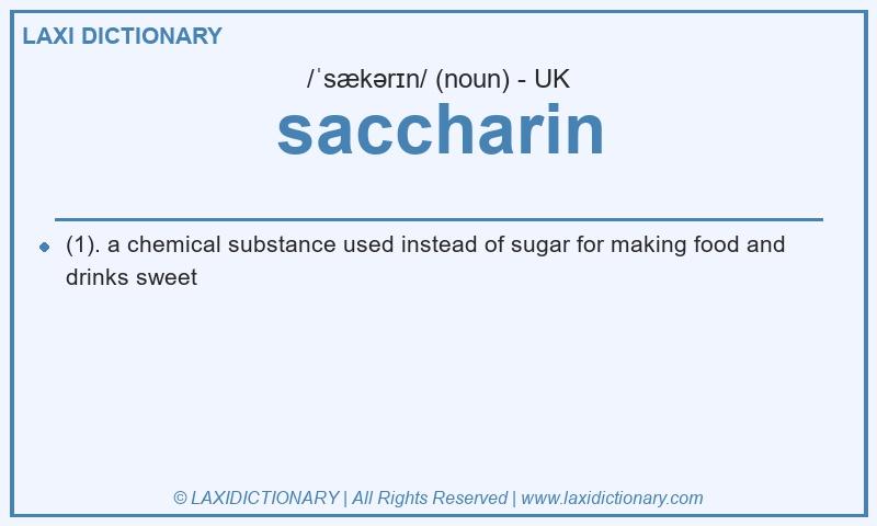 Definition saccharin in British English