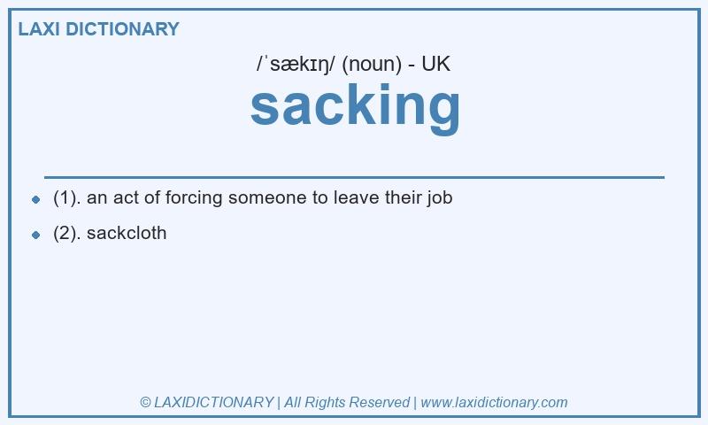 Definition sacking in British English