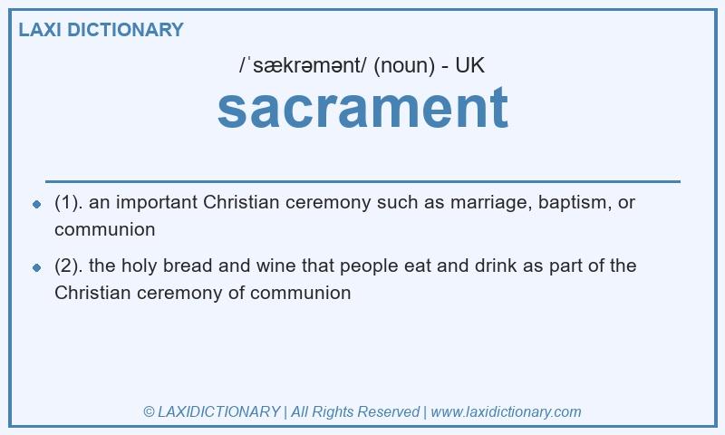 Definition sacrament in British English