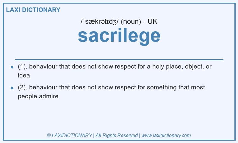 Definition sacrilege in British English