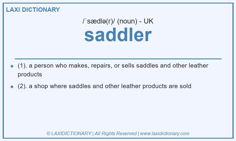 Definition saddler in British English