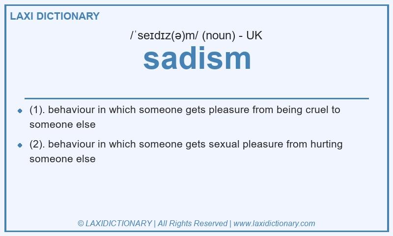 Definition sadism in British English