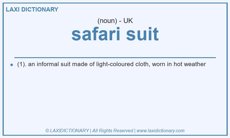 Definition safari suit in British English