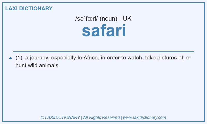 Definition safari in British English