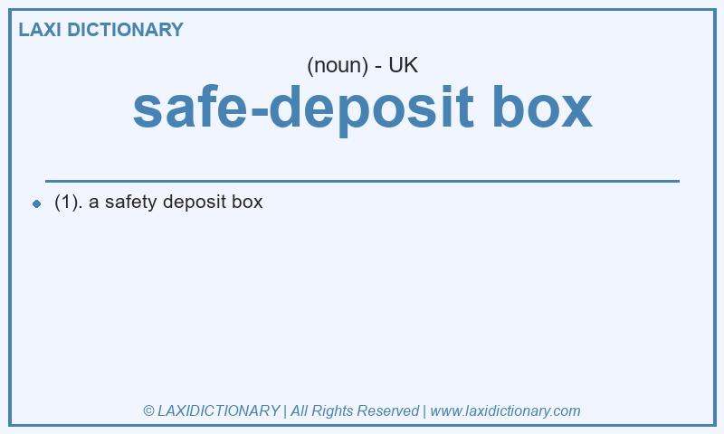 Definition safe-deposit box in British English