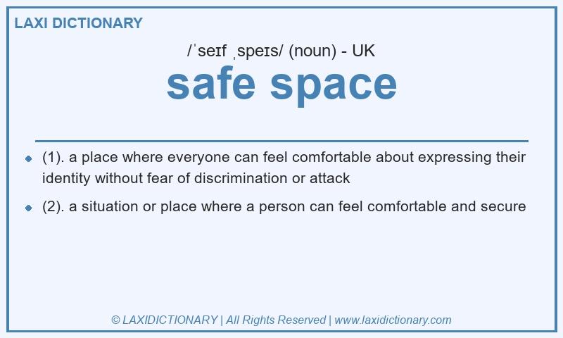 Definition safe space in British English