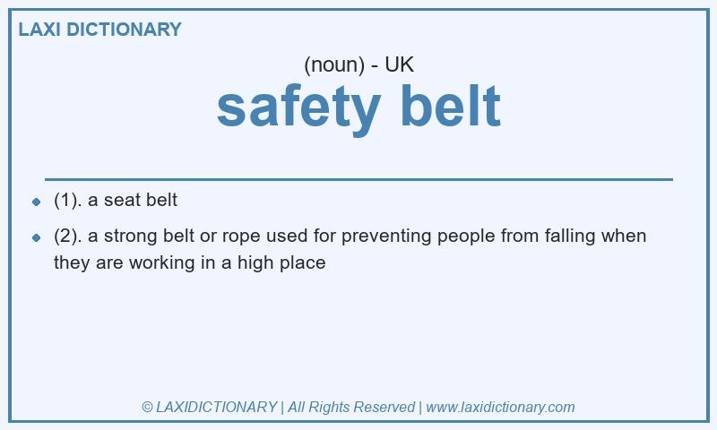 Definition safety belt in British English