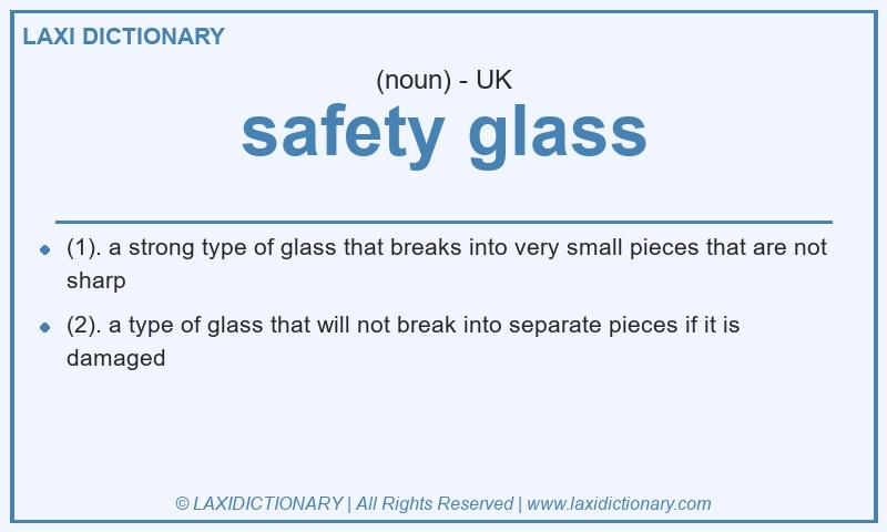 Definition safety glass in British English