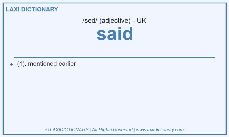 Definition said in British English