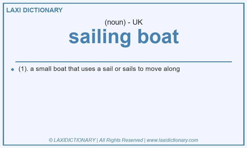 Definition sailing boat in British English