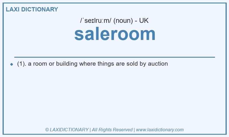 Definition saleroom in British English