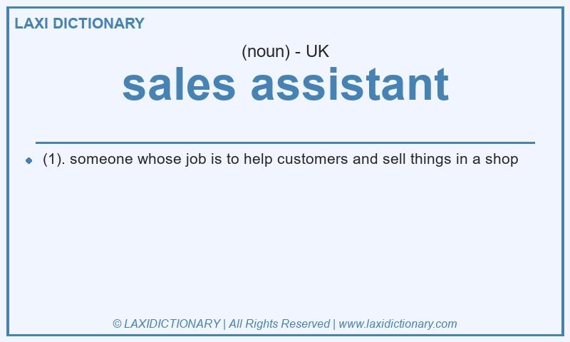 Definition sales assistant in British English