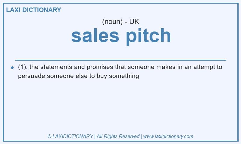 Definition sales pitch in British English