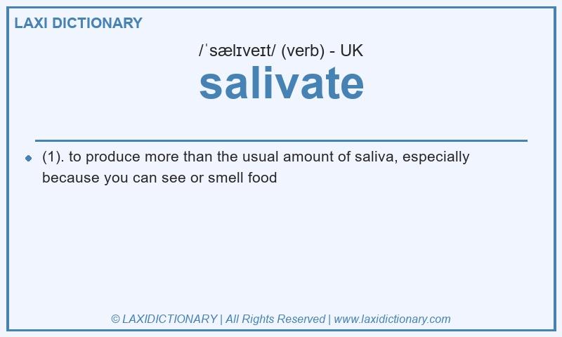 Definition salivate in British English