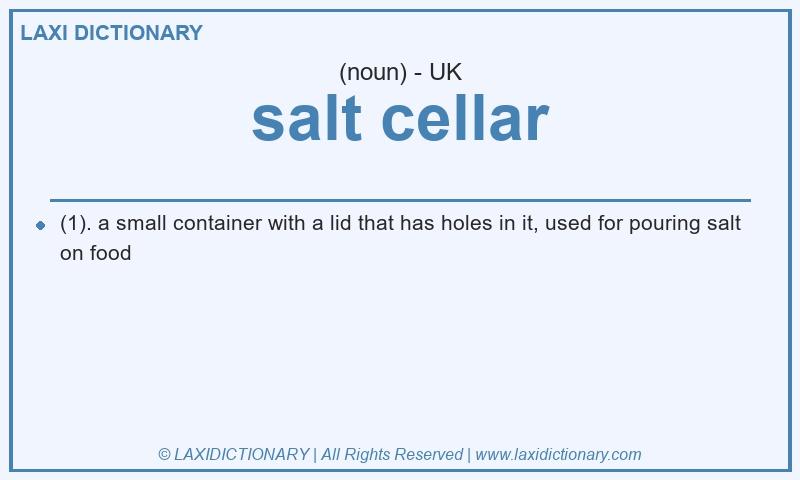 Definition salt cellar in British English