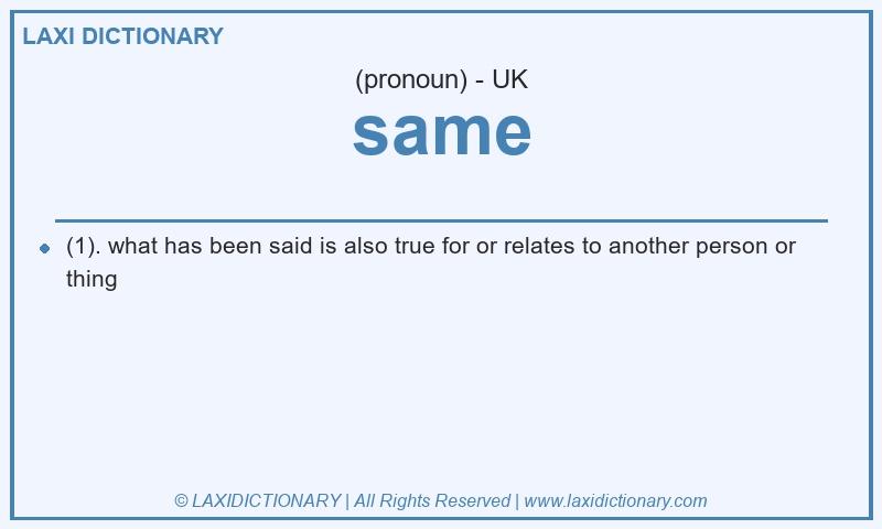 Definition same in British English