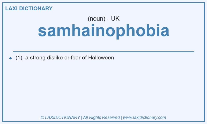 Definition samhainophobia in British English