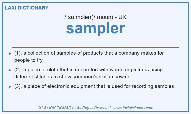 Definition sampler in British English