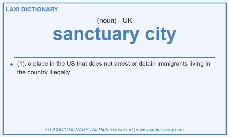 Definition sanctuary city in British English